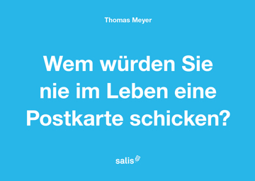 Wem würden Sie nie eine Postkarte schicken?